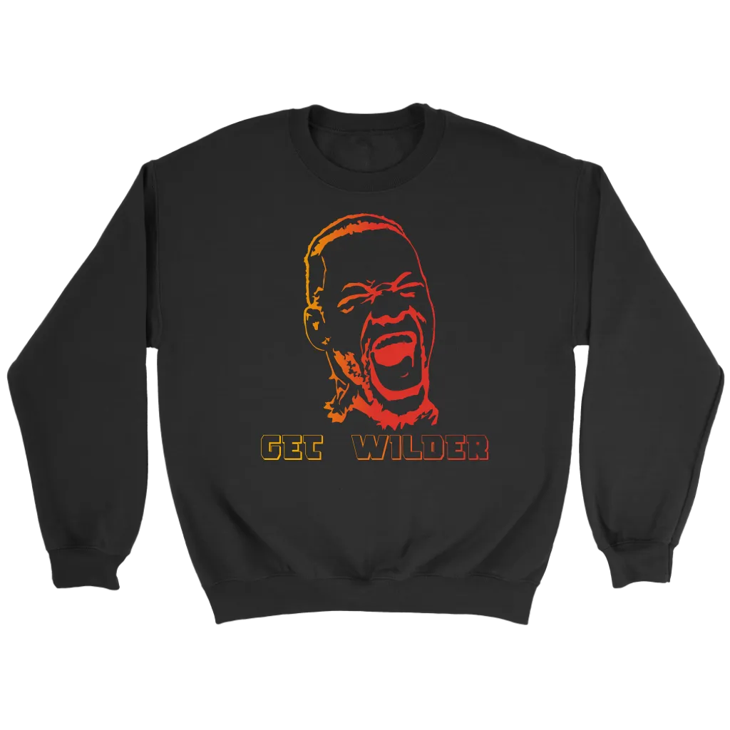 Deontay Get Wilder Face Sweatshirt