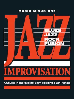 Jazz Improvisation: A Complete Course (A Course in Improvising, Sight-Reading & Ear Training 2 Booklets   5 CDs)