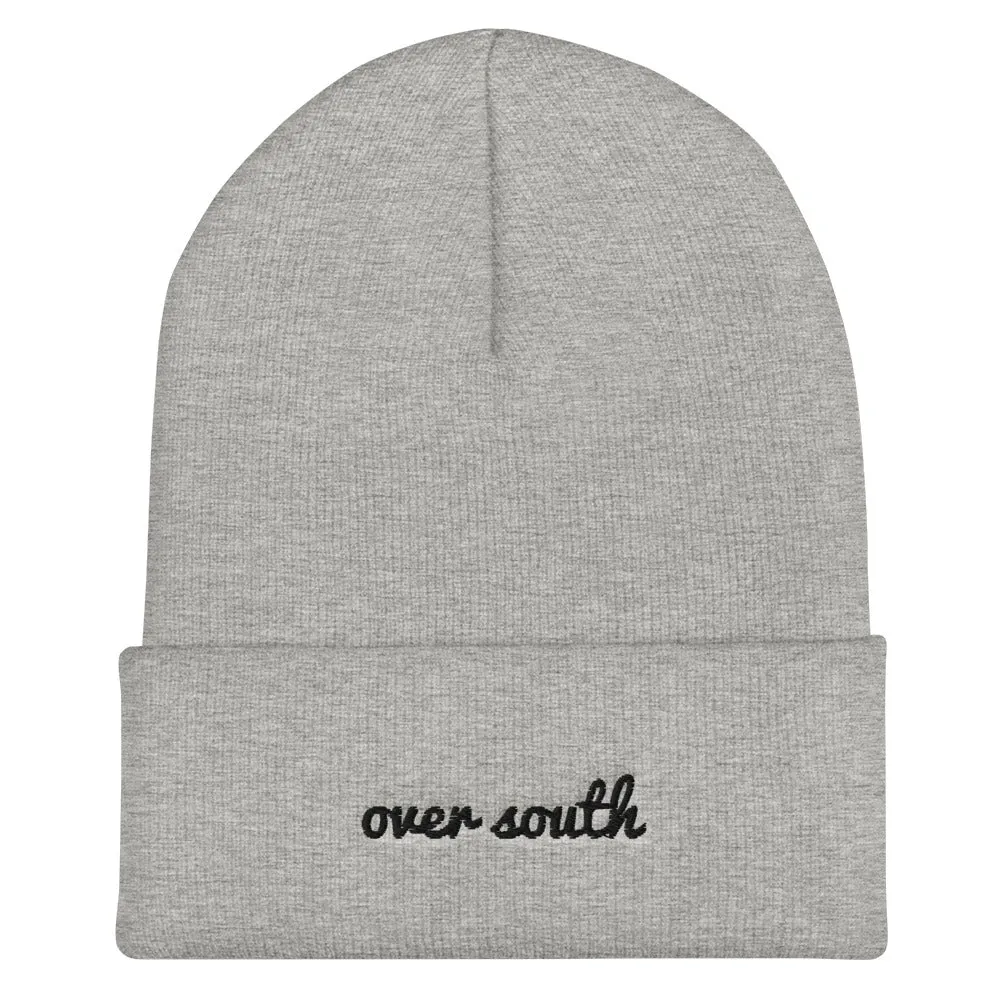 Over South Text Logo (Black Text) - Embroidered Cuffed Beanie