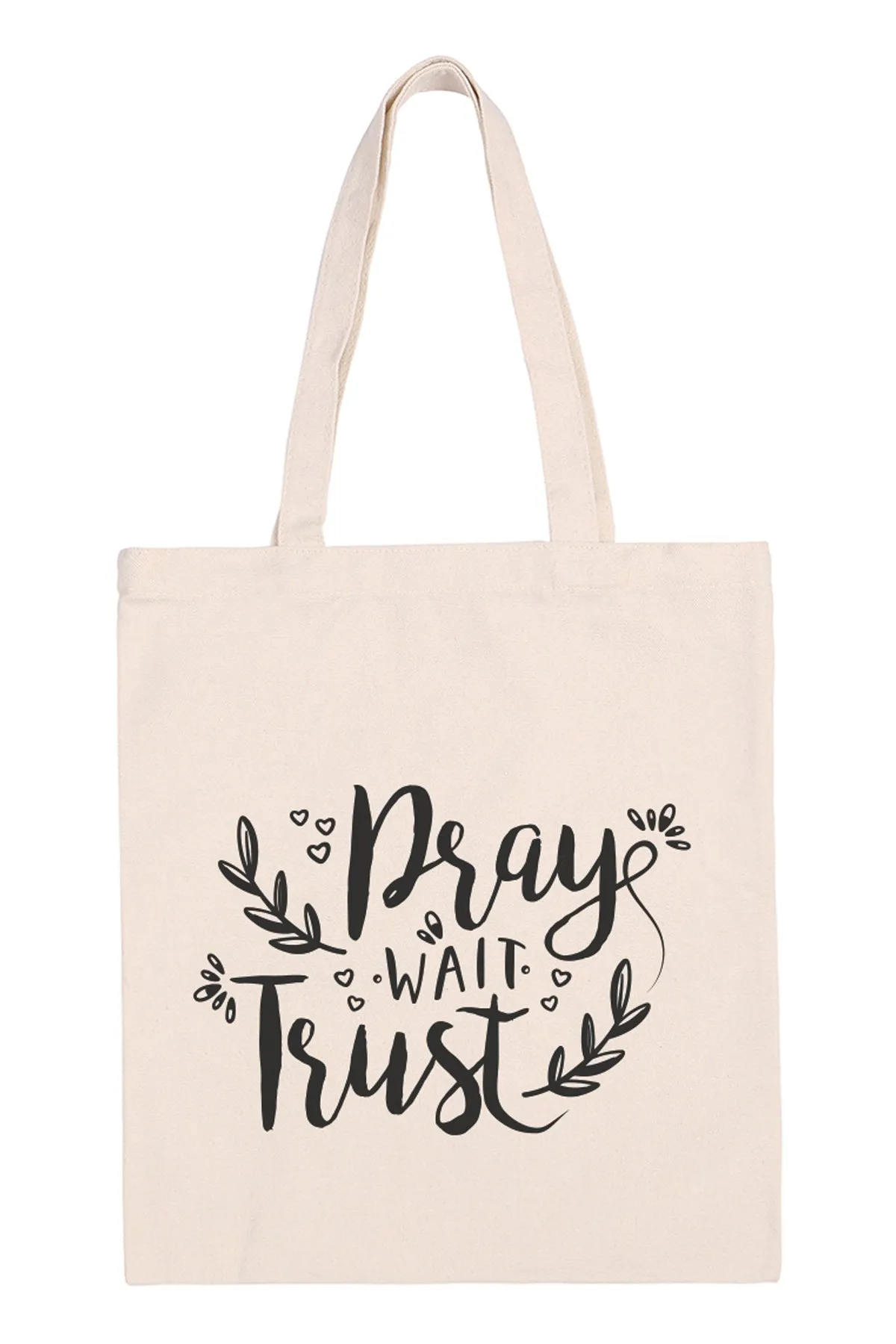 PRAY WAIT TRUST PRINT TOTE BAG